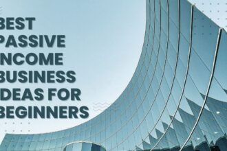 Best Passive Income Business Ideas for Beginners